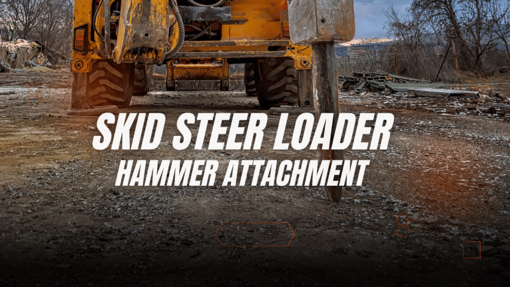 Skid Steer Loader Hammer